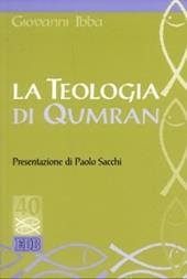 La teologia di Qumran