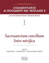 Commentario ai documenti del Vaticano II. Vol. 1: Sacrosanctum Concilium Inter mirifica  - Libro EDB 2014, Nuovi saggi teologici | Libraccio.it