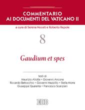 Commentario ai documenti del Vaticano II. Vol. 8: Gaudium et spes.