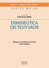 Ermeneutica dei testi sacri. Dialogo tra confessioni cristiane e altre religioni