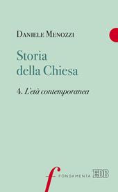 Storia della Chiesa. Vol. 4: età contemporanea, L'.