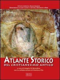 Atlante storico del cristianesimo antico  - Libro EDB 2010, Strumenti | Libraccio.it