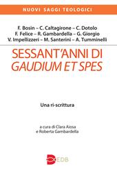 Sessant’anni di Gaudium et spes. Una ri-scrittura