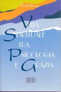 Image of Vita spirituale tra psicologia e grazia