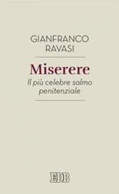 Miserere. Il più celebre salmo penitenziale