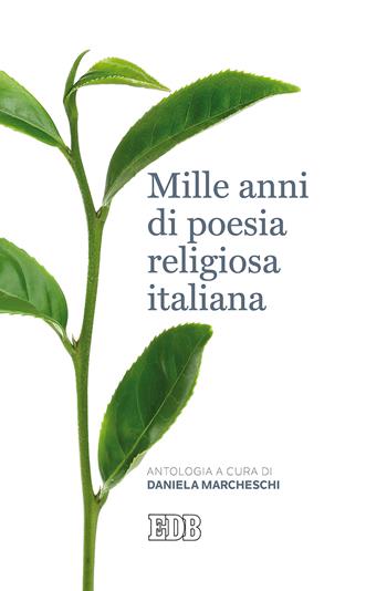 Mille anni di poesia religiosa italiana  - Libro EDB 2017, Lapislazzuli | Libraccio.it