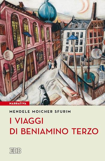 I viaggi di Beniamino Terzo - Moicher Sfurim Mendele - Libro EDB 2017, Lapislazzuli | Libraccio.it
