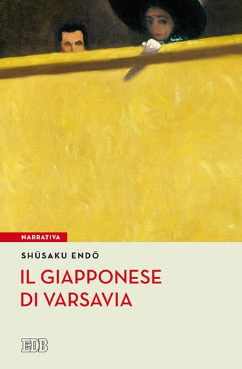 Il giapponese di Varsavia - Shusaku Endo - Libro EDB 2018, Lapislazzuli | Libraccio.it