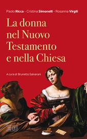 La donna nel Nuovo Testamento e nella Chiesa