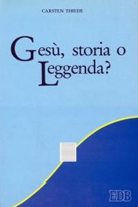 Gesù, storia o leggenda? - Carsten P. Thiede - Libro EDB 1992, Religione e religioni | Libraccio.it