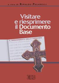 Visitare e riesprimere il Documento Base  - Libro EDB 2010, Quaderni di Evangelizzare | Libraccio.it