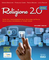 Religione 2.0 Disc. Testo per l'insegnamento della religione cattolica. Materiali per la LIM. Per la Scuola media. Con CD-ROM - Sergio Bocchini, Pierluigi Cabri, Paolo Masini - Libro EDB 2014, Testi scolastici | Libraccio.it