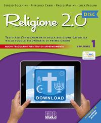 Religione 2.0 Disc. Testo per l'insegnamento della religione cattolica. Materiali per la LIM. Per la Scuola media. Con CD-ROM. Vol. 1 - Sergio Bocchini, Pierluigi Cabri, Paolo Masini - Libro EDB 2014, Testi scolastici | Libraccio.it