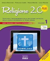 Religione 2.0 Plus. Testo per l'insegnamento della religione cattolica. Con DVD - Sergio Bocchini, Pierluigi Cabri, Paolo Masini - Libro EDB 2014, Testi scolastici | Libraccio.it