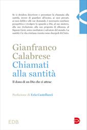 Chiamati alla santità. Il dono di un Dio che ci attrae