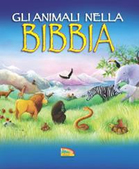 Gli animali nella Bibbia - Jan Godfrey, Gail Yerrill - Libro EDB 2015, Piccoli in ascolto | Libraccio.it