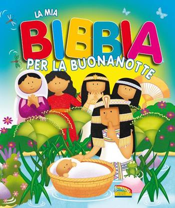 La mia Bibbia per la buonanotte. Ediz. illustrata - Jan Godfrey, Paula Doherty - Libro EDB 2015, La parola illustrata | Libraccio.it
