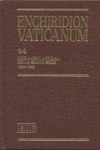 Enchiridion Vaticanum. Vol. 14: Documenti ufficiali della Santa Sede (1994-1995)  - Libro EDB 1997, Enchiridion Vaticanum | Libraccio.it