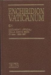 Enchiridion Vaticanum. Supplementum (S1). Vol. 1: Documenti ufficiali della Santa Sede. Omissa (1962-1987).