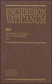 Enchiridion Vaticanum. Ediz. bilingue. Vol. 20: Documenti ufficiali della Santa Sede (2001).