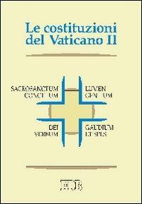 Le Costituzioni del Vaticano II. Sacrosanctum concilium, Lumen gentium, Dei Verbum, Gaudium et spes  - Libro EDB 2012, Enchiridion Vaticanum | Libraccio.it