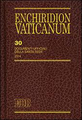 Enchiridion Vaticanum. Vol. 30: Documenti ufficiali della Santa Sede (2014)