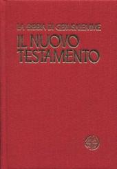 Il Nuovo Testamento. Estratto da «La Bibbia di Gerusalemme»