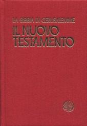 Il Nuovo Testamento. Estratto da «La Bibbia di Gerusalemme»