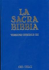 La Sacra Bibbia. UELCI. Versione ufficiale della Cei