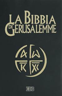 La Bibbia di Gerusalemme. Ediz. plastificata  - Libro EDB 2009, Bibbia e testi biblici | Libraccio.it