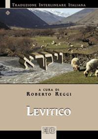 Levitico. Versione interlineare in italiano  - Libro EDB 2010, Bibbia e testi biblici | Libraccio.it