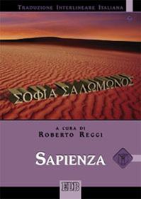Sapienza. Versione interlineare in italiano  - Libro EDB 2013, Bibbia e testi biblici | Libraccio.it
