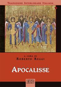 Apocalisse. Versione interlineare in italiano  - Libro EDB 2014, Bibbia e testi biblici | Libraccio.it