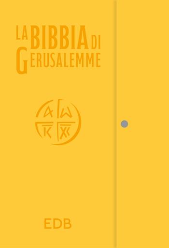 La Bibbia di Gerusalemme. Ediz. gialla  - Libro EDB 2024, Bibbia e testi biblici | Libraccio.it