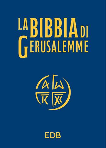 La Bibbia di Gerusalemme. Ediz. tascabile blu  - Libro EDB 2024, Bibbia e testi biblici | Libraccio.it