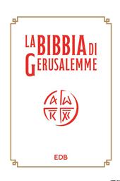 La Bibbia di Gerusalemme. Nuova ediz.
