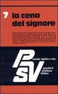 La cena del Signore  - Libro EDB 2000, Parola spirito e vita | Libraccio.it