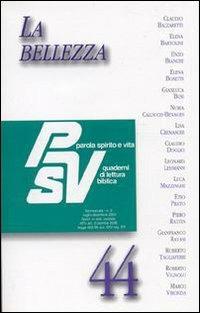 La bellezza  - Libro EDB 2001, Parola spirito e vita | Libraccio.it