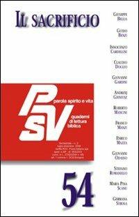 Il sacrificio  - Libro EDB 2007, Parola spirito e vita | Libraccio.it