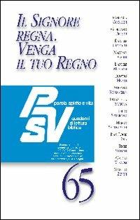 Il Signore regna. Venga il tuo regno  - Libro EDB 2012, Parola spirito e vita | Libraccio.it