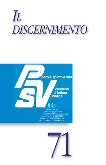 Il discernimento  - Libro EDB 2015, Parola spirito e vita | Libraccio.it