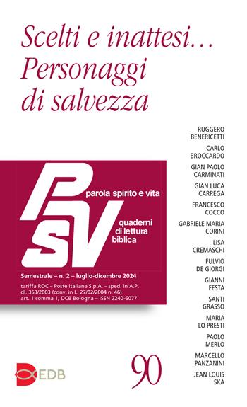 Parola spirito e vita. Quaderni di lettura biblica (2024). Vol. 2: Scelti e inattesi... personaggi di salvezza  - Libro EDB 2025, Parola spirito e vita | Libraccio.it