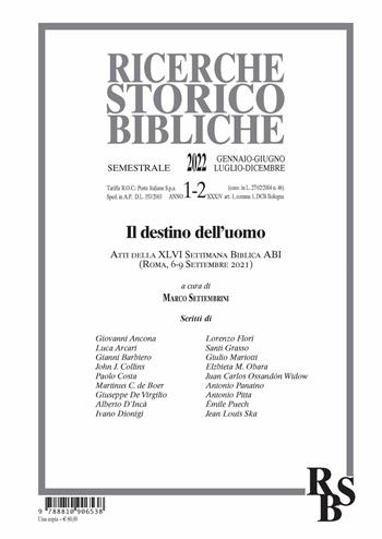 Ricerche storico-bibliche (2022). Vol. 1-2: Il destino dell'uomo  - Libro EDB 2022, Ricerche storico-bibliche | Libraccio.it