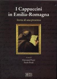 I cappuccini in Emilia-Romagna. Storia di una presenza  - Libro EDB 2002, Momenti della chiesa italiana | Libraccio.it