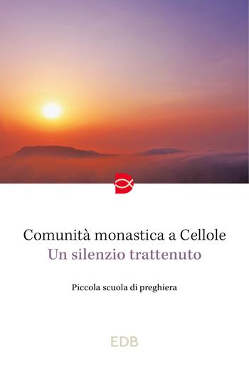 Un silenzio trattenuto. Piccola scuola di preghiera  - Libro EDB 2024, Spiritualità | Libraccio.it
