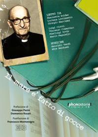 Il mare è fatto di gocce. Su testi di Giovanni Nervo  - Libro EDB 2015, Multimedia | Libraccio.it