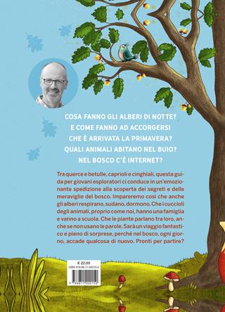 Ascolta la voce degli alberi. Ediz. speciale - Peter Wohlleben - Libro Garzanti 2022, Edizioni speciali | Libraccio.it