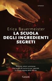 La scuola degli ingredienti segreti