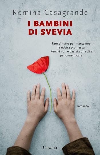 I bambini di Svevia - Romina Casagrande - Libro Garzanti 2022, Super G | Libraccio.it
