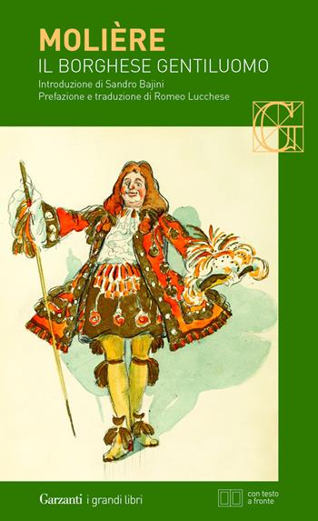 Il borghese gentiluomo. Testo francese a fronte - Molière - Libro Garzanti 2022, I grandi libri | Libraccio.it